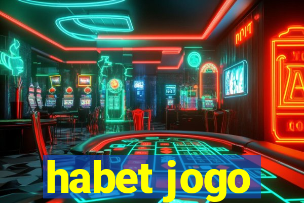 habet jogo